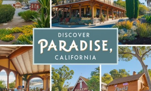 Discover Paradise California – A Hidden Gem Awaits!